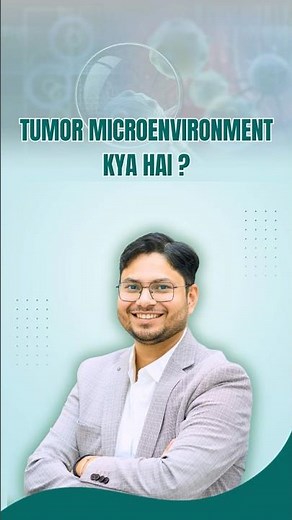 What Is Tumor Microenvironment? Role in Cancer Growth Explained