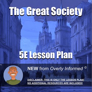 The Great Society 5E Lesson Plan