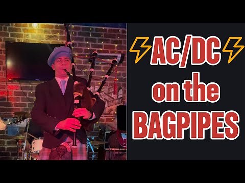 'It’s a Long Way to the Top' by AC/DC on the BAGPIPES