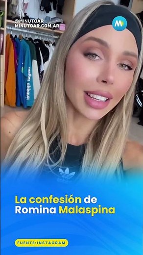 La confesión de Romina Malaspina- Minuto Argentina