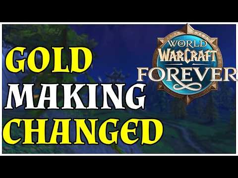WoW Forever Just Changed Gold Making…