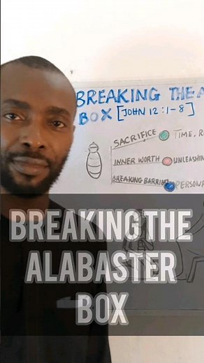 Breaking THE ALABASTER BOX || John 12 || Bible Story
