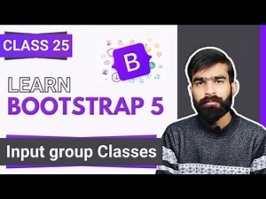 Bootstrap Tutorial: Form Input Group Classes | Bootstrap full course in Hindi/Urdu | Class 25