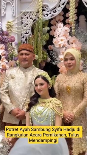 Portrait of Syifa Hadju's Stepfather at the Wedding Ceremony, Sincerely Accompanying