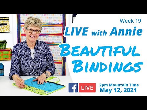 Week 19: Beautiful Bindings (LIVE with Annie)