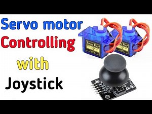 How to Control Servo Motor with Joystick