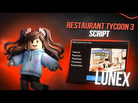 Restaurant Tycoon 3 Script (PASTEBIN) — BEST SCRIPT?! 1M/10Min 🏆NO KEY