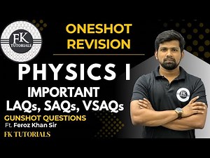 Physics First Year | One shot Revision | TS Boards | Important Questions | Fk Tutorials | Feroz Sir