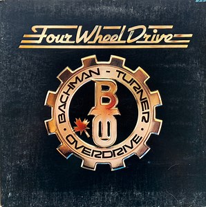 Bachman-Turner Overdrive - Four Wheel Drive