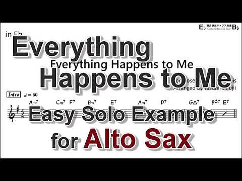 Everything Happens to Me - Easy Solo Example for Alto Sax