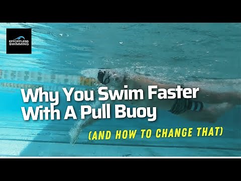 Why You Swim Faster With A Pull Buoy (And How To Change That)