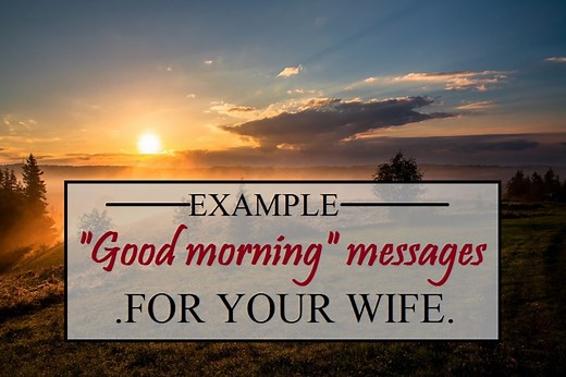 Lovely Good Morning Messages for Your Wife