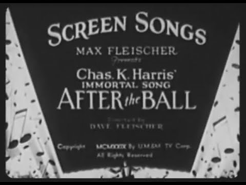 After The Ball 1929 Screen Song Fleischer Complete w/Paramount Titles