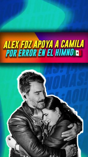 Apoyo de Alejandro Fernández a Camila tras su error