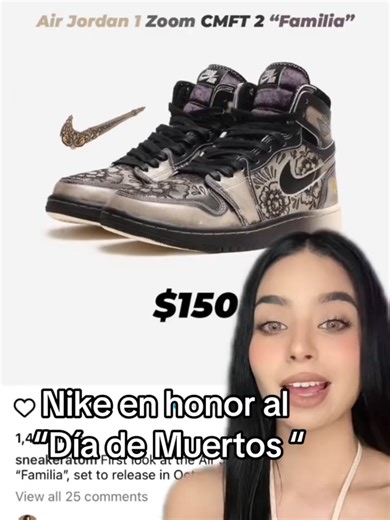 Nuevos tenis Nike en honor al Dia de Muertos 😍#familia #sneakers #noticias #jordan1 #fyp#diademuertos #fashiontiktok