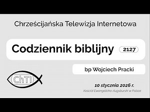 Codziennik biblijny, Słowo na dzień 10 stycznia 2026 r.