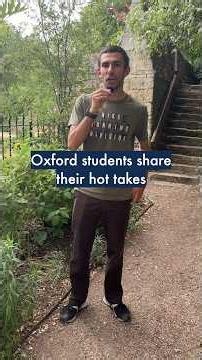 'Cheese is overrated' - Oxford students share their hot takes #OxfordUniversity