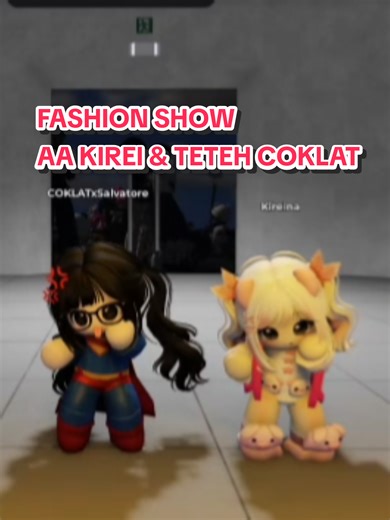 Fashion Show Kirei dan Teteh Coklat yang Menghibur!