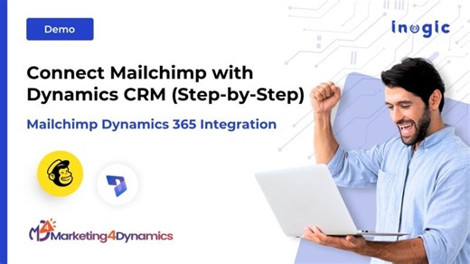 Connect Mailchimp with Dynamics CRM (Step-by-Step) | Mailchimp Dynamics 365 Integration | Inogic
