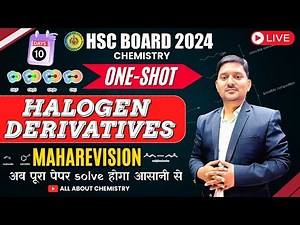 Halogen Derivatives | #oneshot | Class 12th | PYQs | HSC | Sovind Sir | All about Chemistry