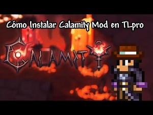 Cómo Instalar Calamity Mod en TLpro - Terraria