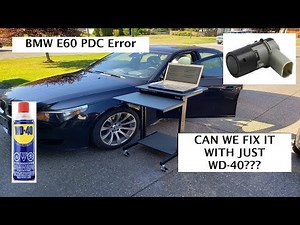 How to Test and Fix BMW E60 PDC Sensor