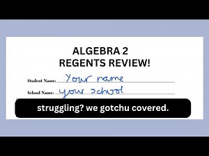 ALGEBRA 2 REGENTS EXAM REVIEW!
