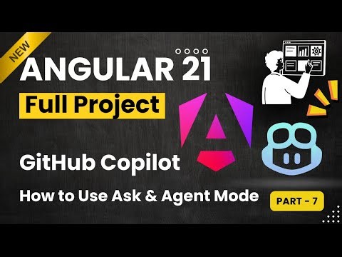 Angular Project B-32 -Day 7 _ How to Use GitHub Copilot | angular 21 Project