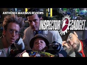Inspector Gadget - Anthonix Maximus Reviews