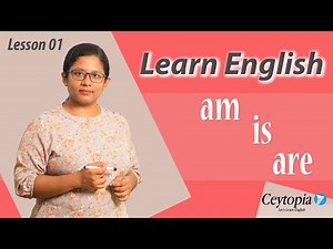 Using Be verbs - am, is, are - Basic English Grammar - Beginner Lesson 01