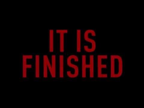 It Is Finished Lyric Video
