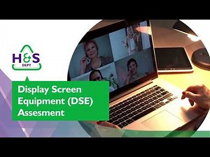 Display Screen Equipment (DSE) Assessment