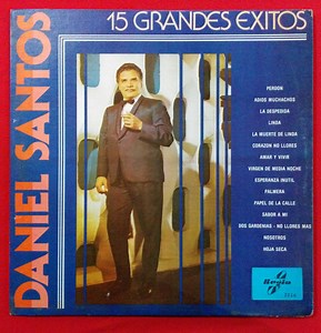 Daniel Santos - 15 Grandes Éxitos