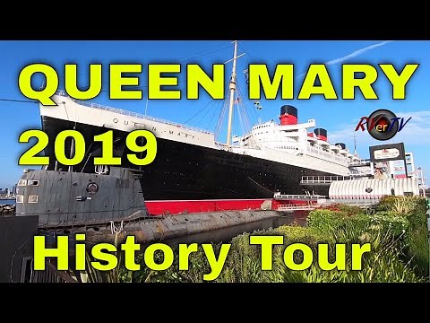 Queen Mary Ship Tour - History - A Must See 2019