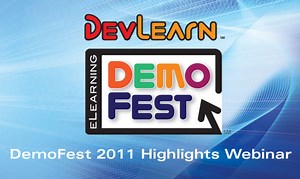 eLearning DemoFest 2011 Highlights Webinar