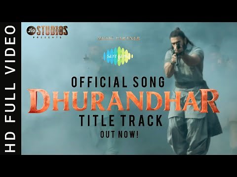 🔥 DHURANDHAR – Official Title Track | First Song from DHURANDHAR Movie | Ranveer Singh | 2025
