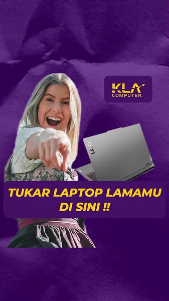 Tukar Laptop Lama di KLA Computer: Proses Cepat dengan Kondisi Profesional