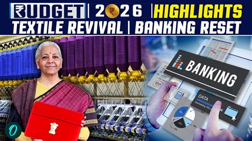 Budget 2026 big push: Textile jobs & banking reforms for Viksit Bharat | Oneindia