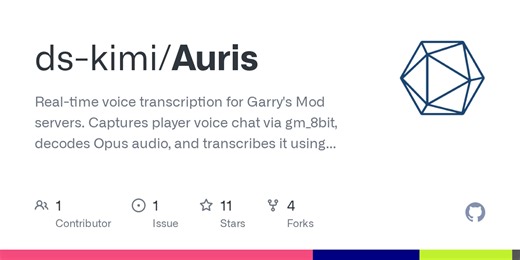 GitHub - ds-kimi/Auris: Real-time voice transcription for Garry's Mod servers. Captures player voice chat via gm_8bit, decodes Opus audio, and transcribes it using whisper.cpp. Transcriptions are written to data/whisper/transcript.txt and printed to the server console.