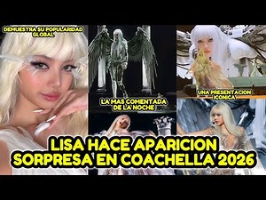 LISA MAKES A MEGA VIRAL SURPRISE APPEARANCE AT COACHELLA 2026