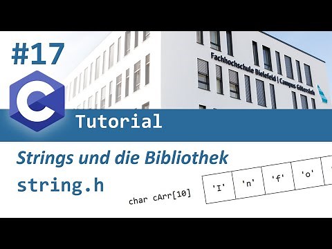 C-Programmierung #17: Strings und die Bibliothek string.h