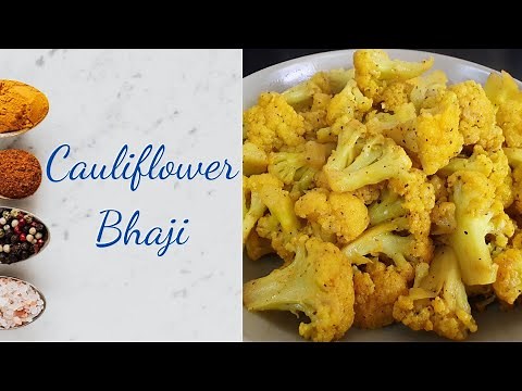 Cauliflower Bhaji | How to prepare a quick and easy cauliflower bhaji | Cauliflower Sabji