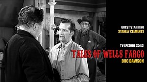 Stanley Clements Tales of Wells Fargo Doc Dawson 1961