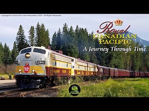Royal Canadian Pacific: A Journey Through Time