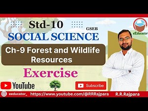 Std 10 Social Science Ch 9 Forest and Wildlife Resources Exercise Class 10 SS GSEB Exercise SSC