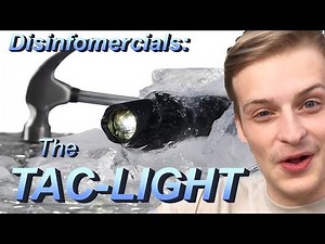 Disinfomercials: Tac-Light, Most Powerful Flashlight on Earth?