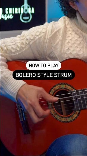 How to Play Bolero Strum on Spanish Guitar