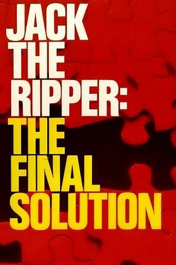 Jack the Ripper: The Final Solution - Movie
