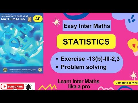 Statistics- Ex-13(b)- III-2,3 prob solv,Ch-13, 1st Year Inter Maths @EasyInterMaths