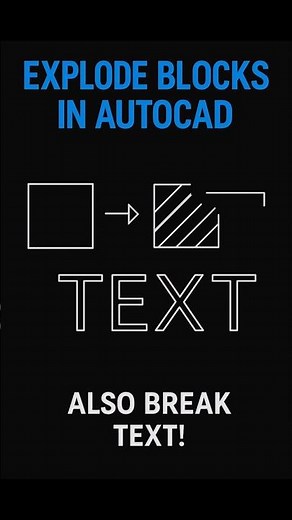 AutoCAD EXPLODE vs. TXTEXP: Which is Better for what type of objects?